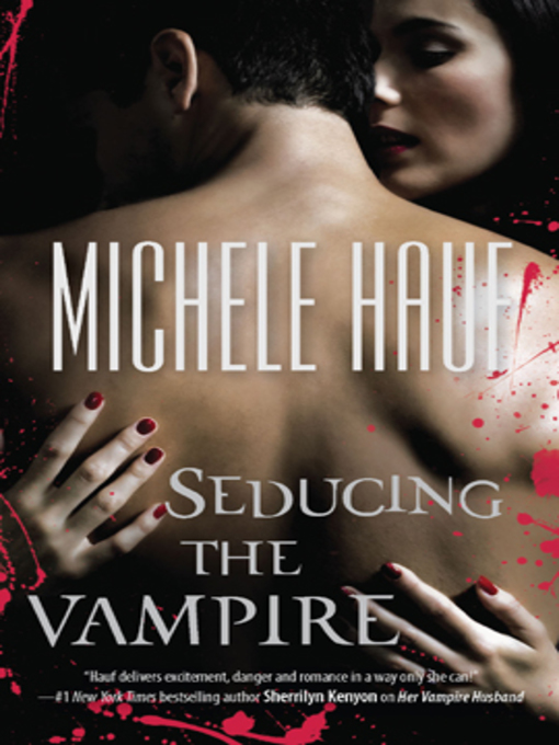 Title details for Seducing the Vampire by Michele Hauf - Available